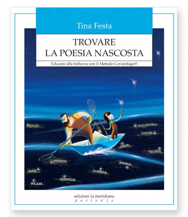 Trovare la poesia nascosta. Educare alla bellezza con il Metodo Caviardage®